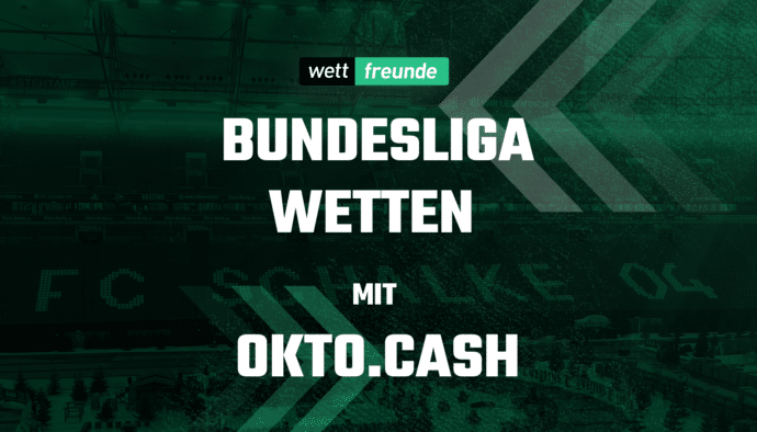 Bundesliga Wetten OKTO.CASH
